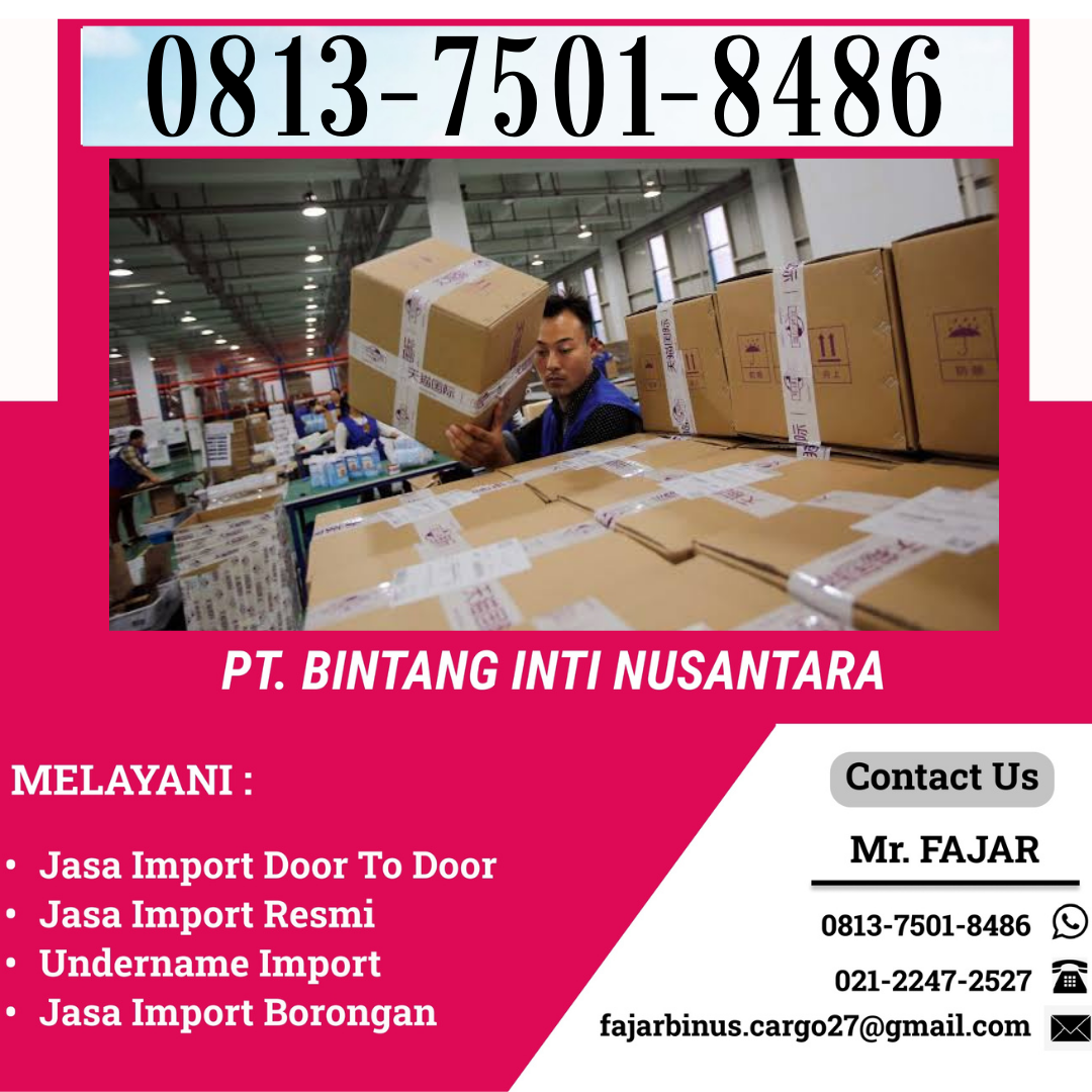 JASA IMPORT DOOR TO DOOR MURAH | 081375018486