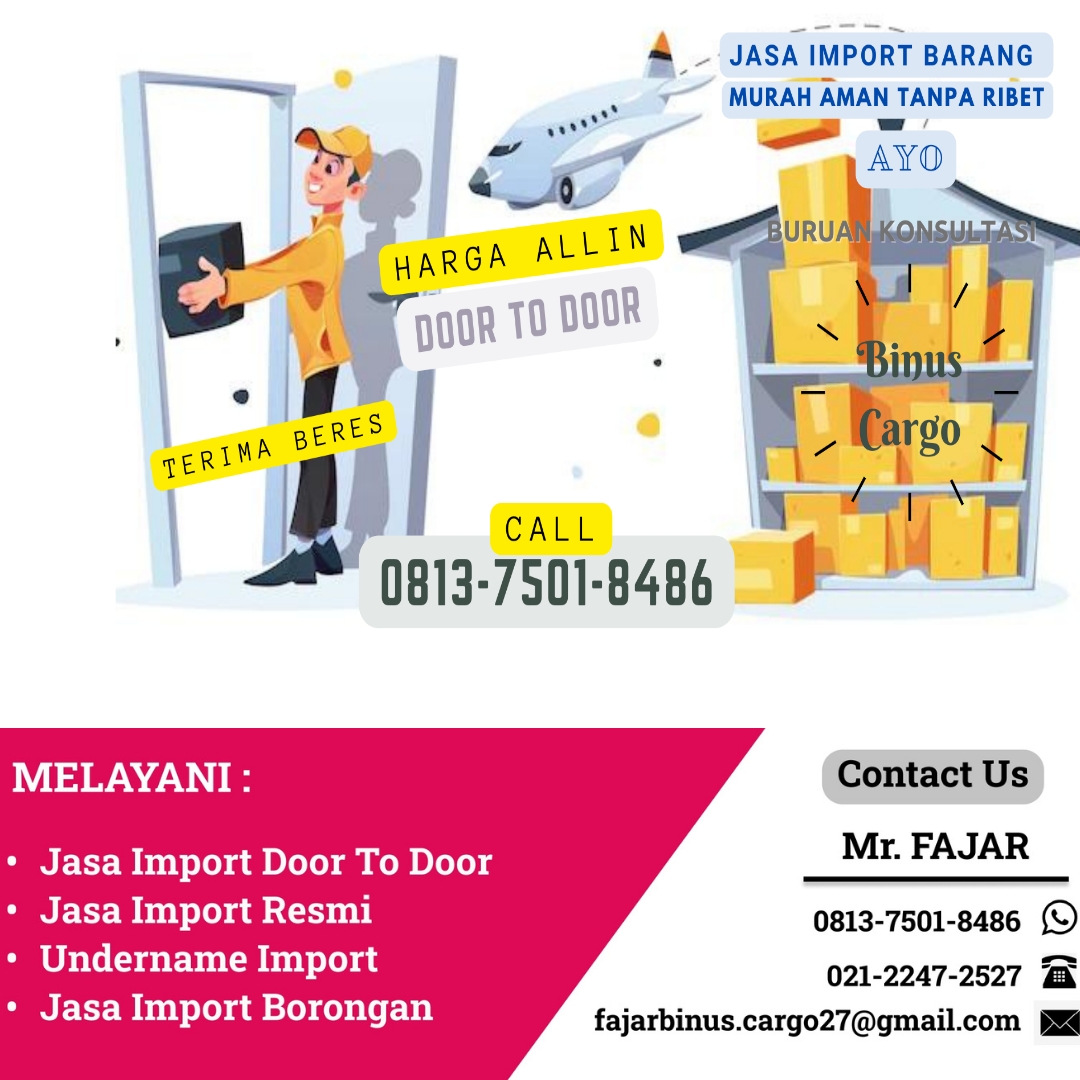 JASA FORWARDER IMPORT DOOR TO DOOR | 081375018486