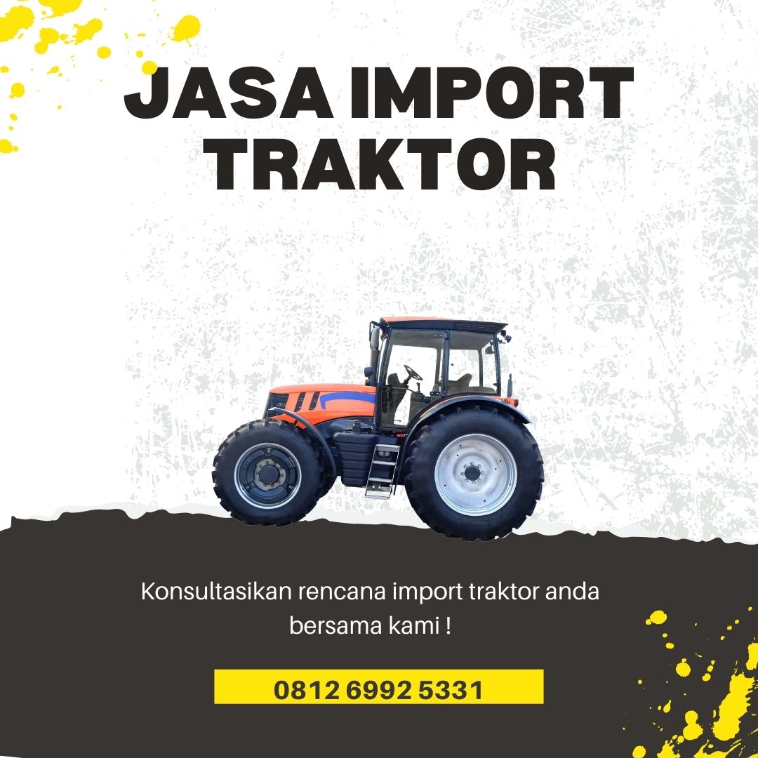 Jasa Import Traktor dan Mini Traktor