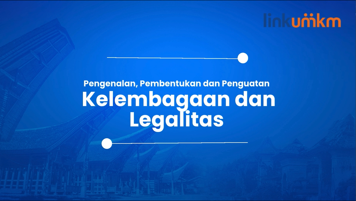 Kelembagaan dan Legalitas Bagian 2