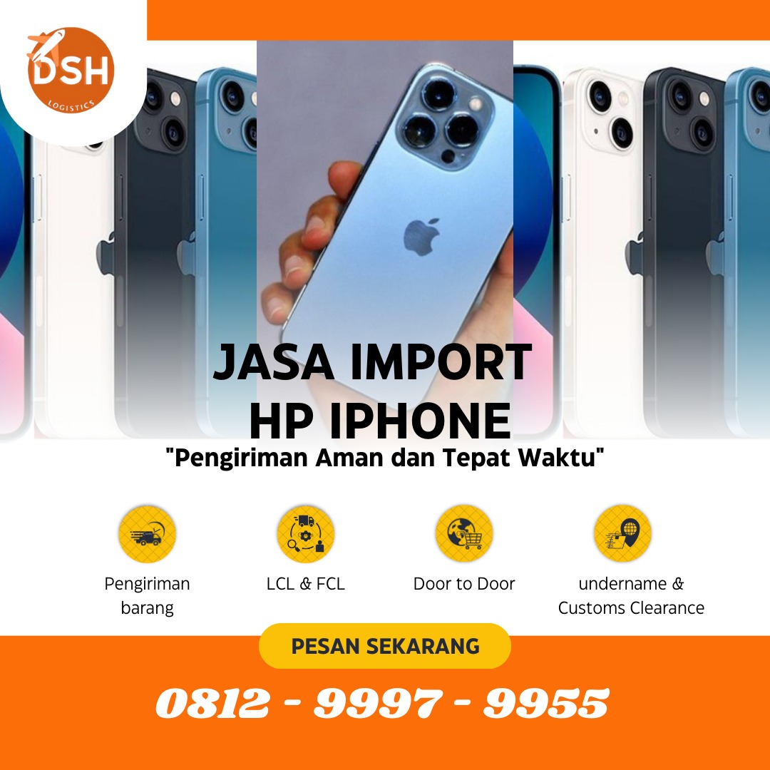 JASA IMPORT HP IPHONE