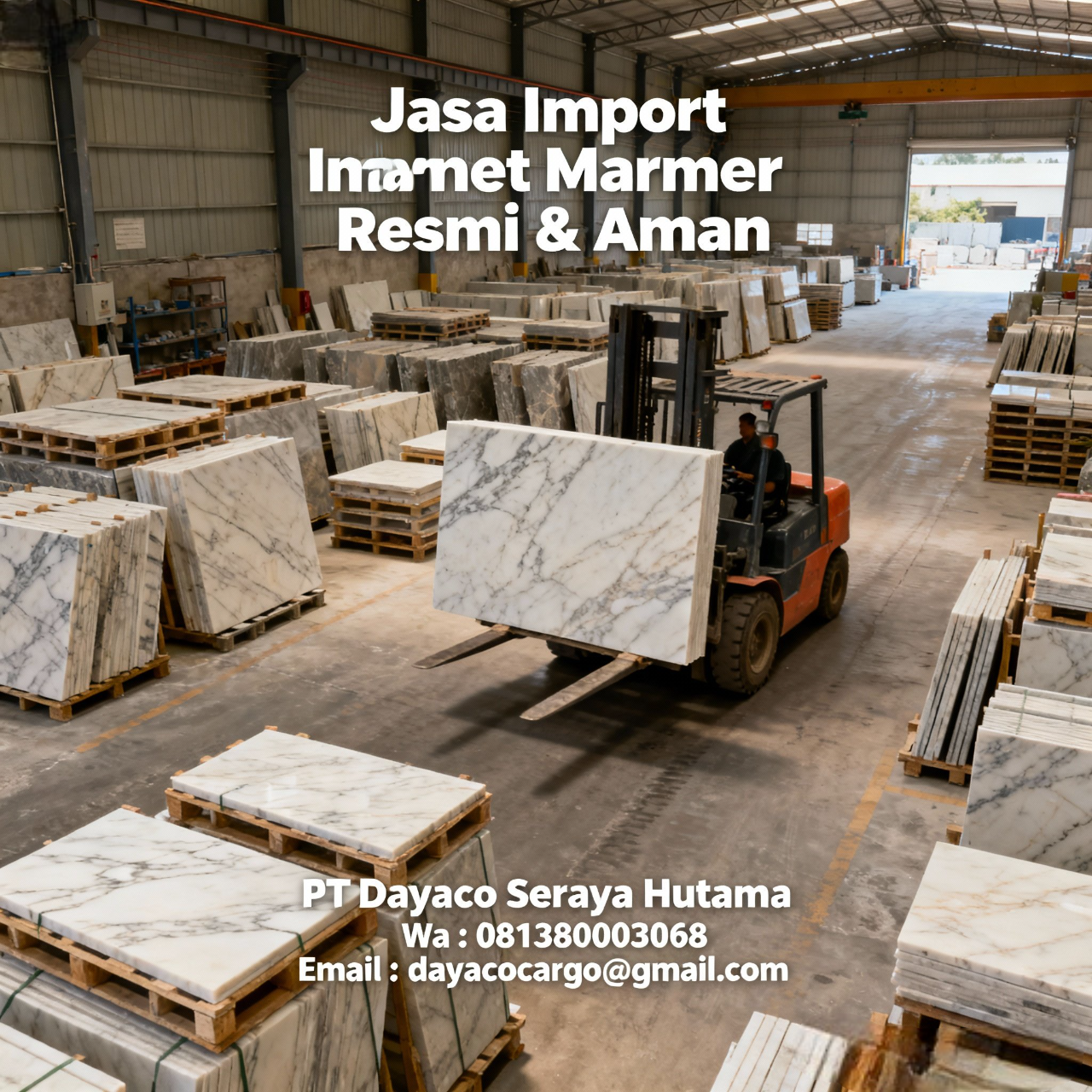 Jasa Import Marmer 081380003068 PT Dayaco Seraya Hutama