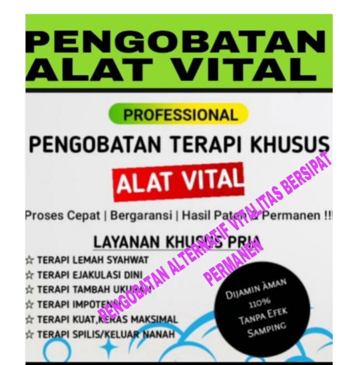 PENGOBATAN ALAT VITAL LOMBOK APIH RUSMAN WA:081324339191