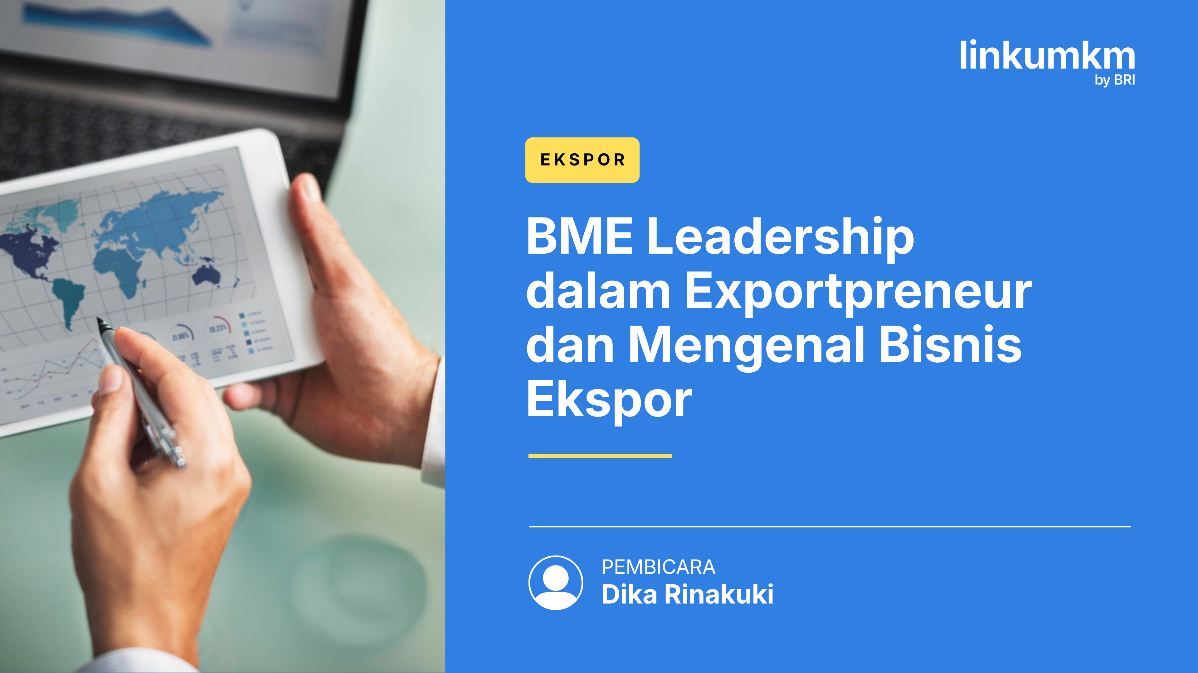 BME Leadership dalam Exportpreneur dan Mengenal Bisnis Ekspor