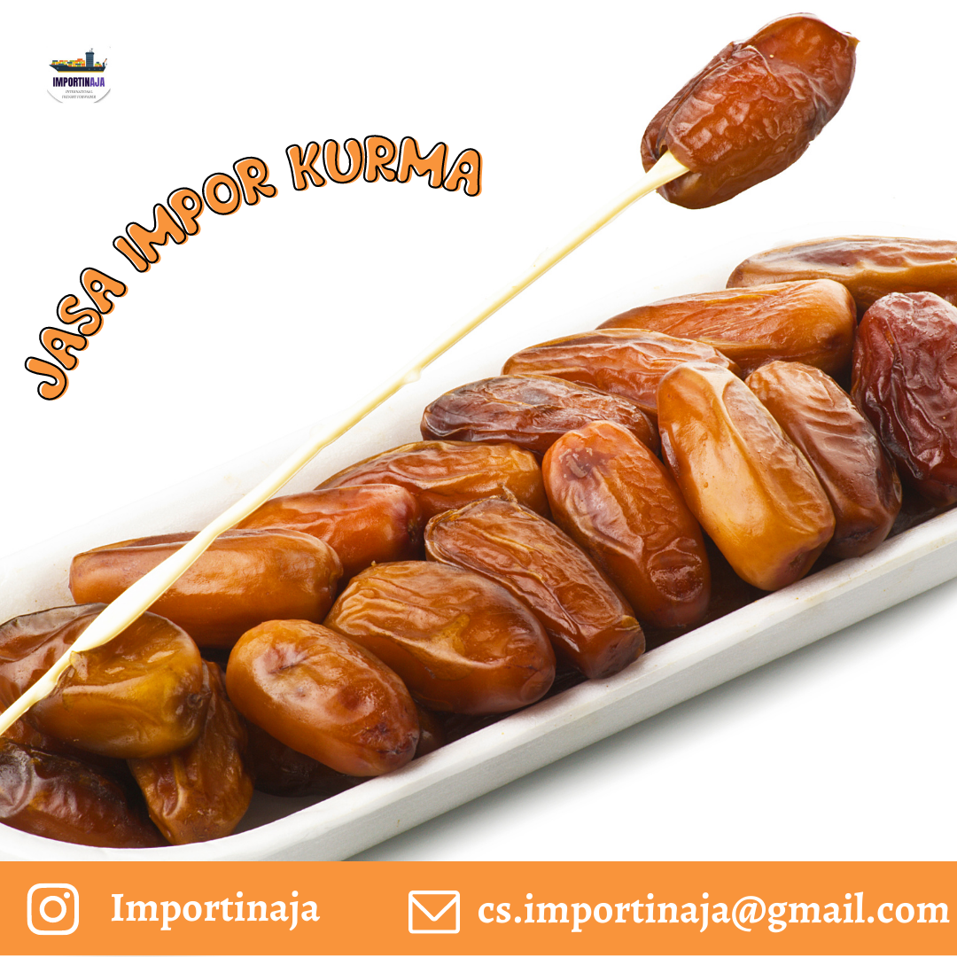 Jasa Pengurusan Barang Dari Algeria | Pengurusan Impor Kurma All In 