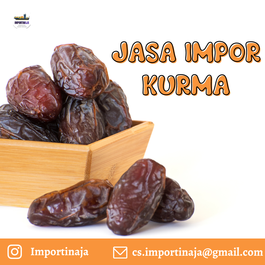 Jasa Pengurusan Barang Dari Algeria | Pengurusan Impor Kurma All In 