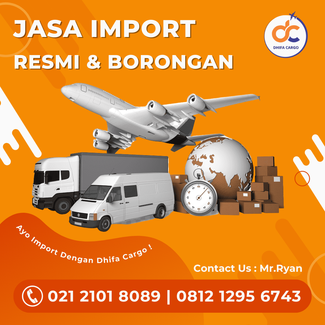 Jasa Import Barang - Jasa Import Murah | DIL Cargo