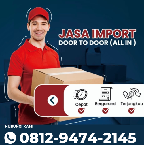 Jasa Import Borongan Expres | 081294742145